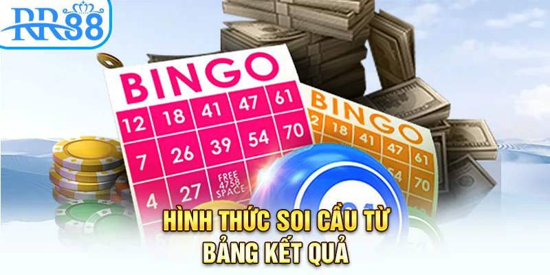 Hình thức soi cầu từ bảng kết quả