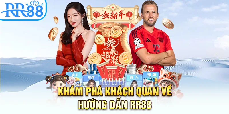 Khám phá khách quan về hướng dẫn RR88