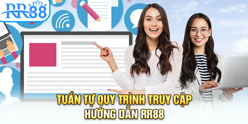 Tuần tự quy trình truy cập hướng dẫn RR88